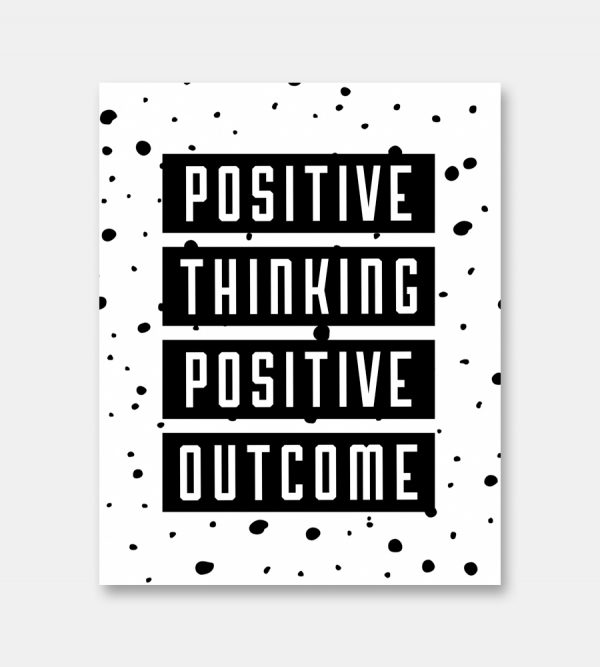 Positive thinking print