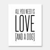 All you need is love and a dog print