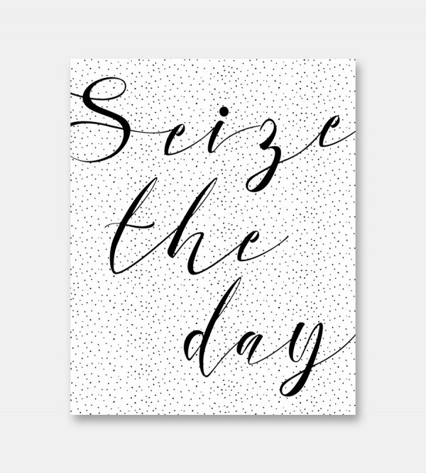 Dotted Seize the day print