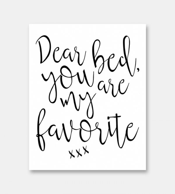 Dear bed print